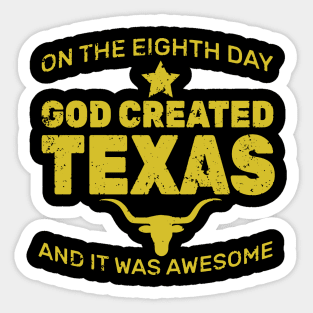 God Created Texas American Sticker